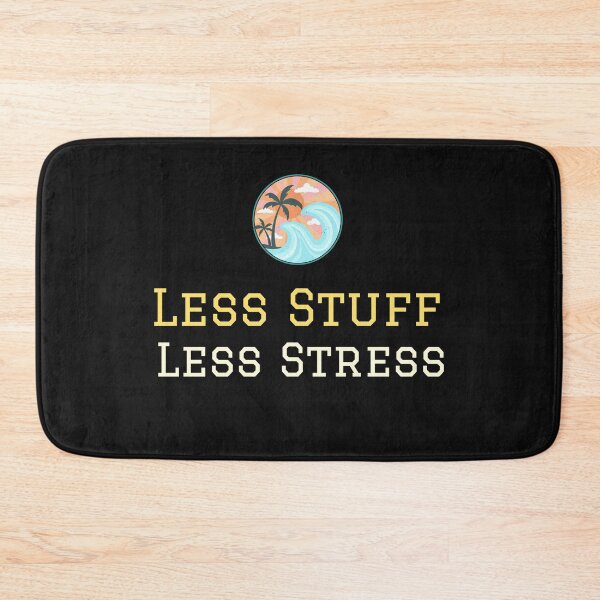 Item preview, Less Stuff, Less Stress The Minimalism Essentialism Decluttering designed and sold by Elena's Shop.