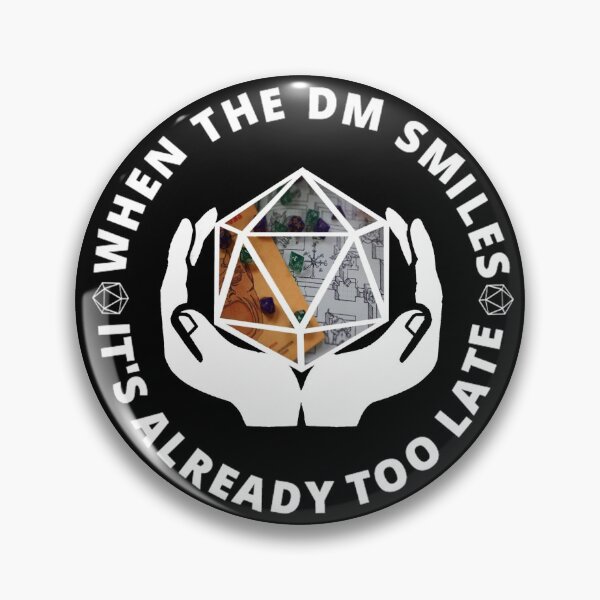 Artikelvorschau, Wenn der DM lächelt, ist es schon zu spät, D & D. entworfen und verkauft von molamode.