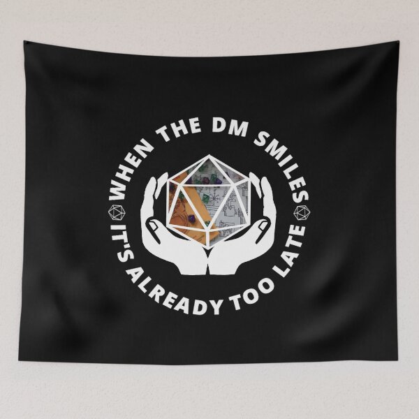 Item preview, When The DM Smiles It's Already Too Late D&D designed and sold by molamode.
