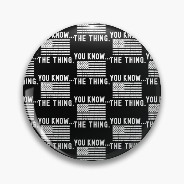Item preview, You Know The Thing designed and sold by RussellRoss.