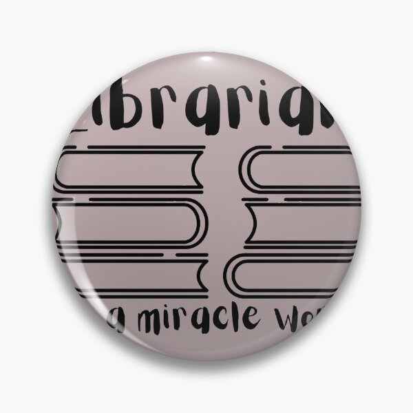 Item preview, I'm a Librarian, AKA a miracle worker designed and sold by LockeApparel.