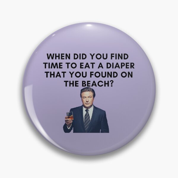 Item preview, 30 Rock - Jack Donaghy - When did you find time to eat a diaper that you found on the beach? designed and sold by LeoSpaceman.