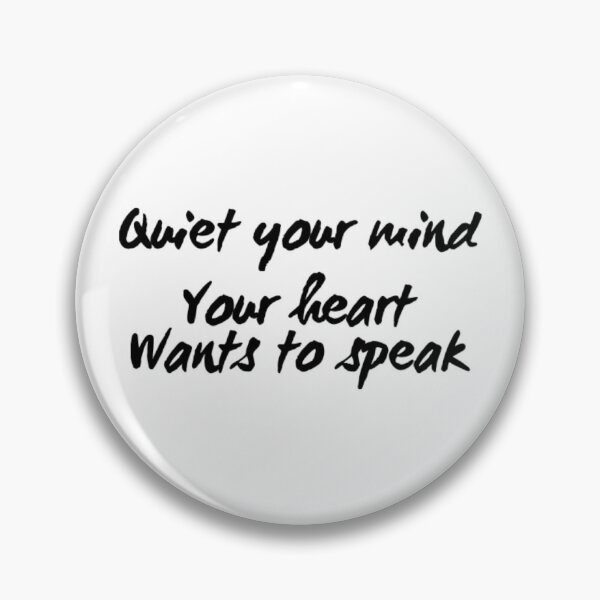 Item preview, Quiet Your Mind Your Heart Wants to Speak designed and sold by RiseandShineTee.