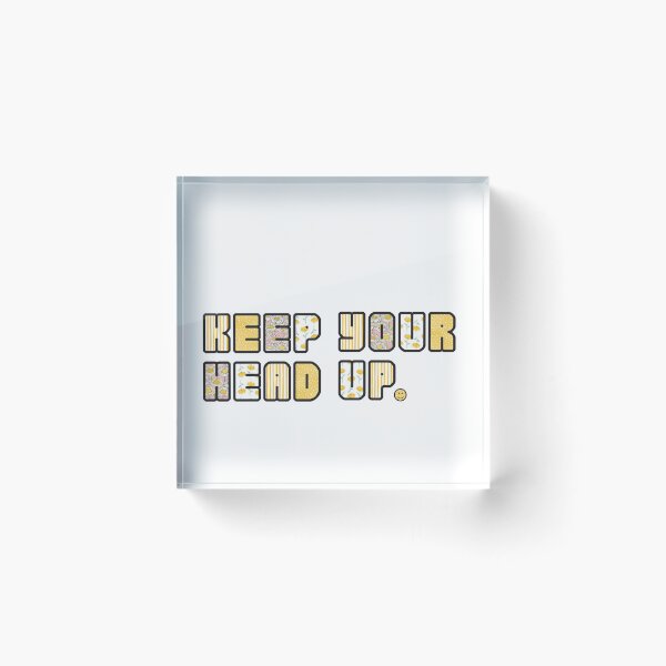 Item preview, keep your head up designed and sold by kellyschoenborn.
