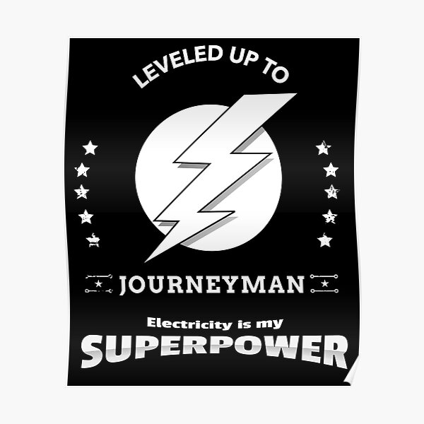 Journeyman Electrician Posters Redbubble
