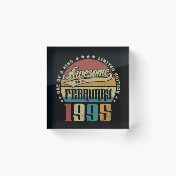 Item preview, Vintage February 1995 One Of A Kind Awesome Since February 1995 26th Birthday Gift 26 Years Old designed and sold by Takatv.