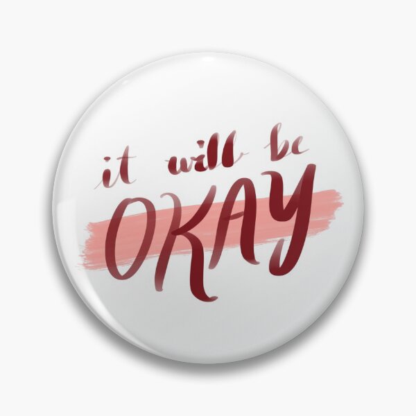 Item preview, It will be okay designed and sold by Erica Lin.