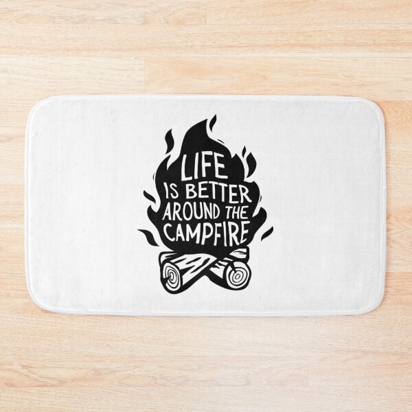 Item preview, Life is Better Around the Campfire designed and sold by FazCreations.
