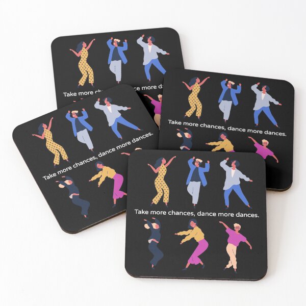 Item preview, Take More Chances, Dance More Dances! designed and sold by TheatreMerch.