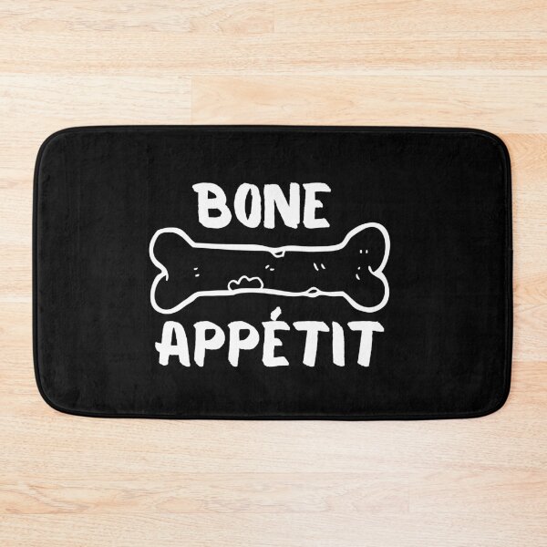 Item preview, Bone Appetit designed and sold by somebasic.
