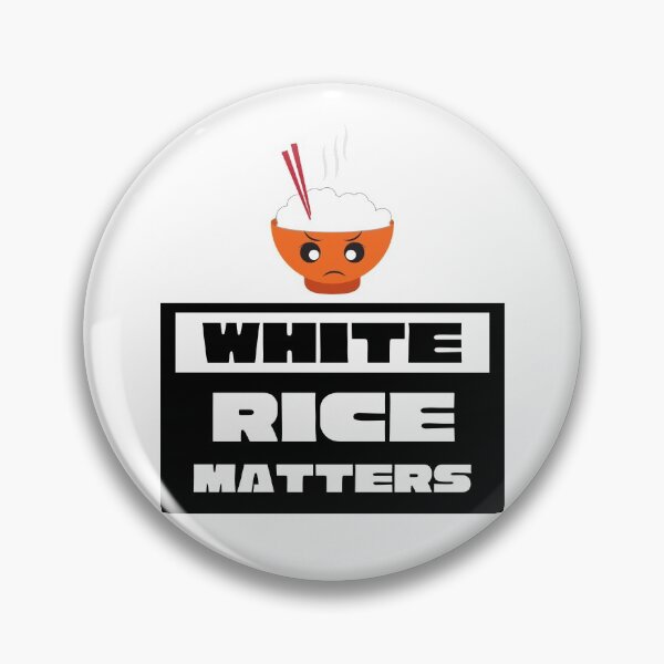 Item preview, White Rice Matters designed and sold by somebasic.