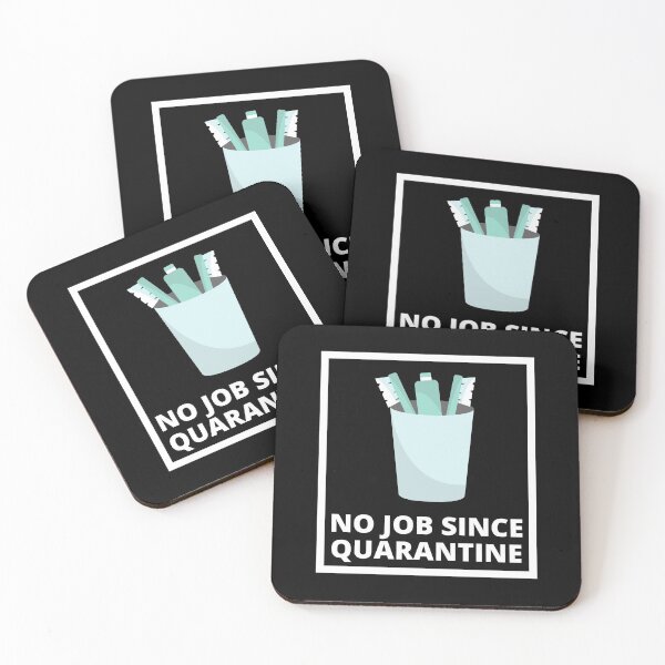 Item preview, No Job Since Quarantine designed and sold by somebasic.