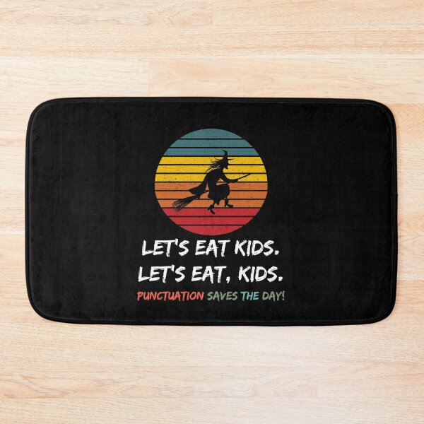 Artikelvorschau, Lass uns Kinder essen, Interpunktion rettet den Tag Lustiges Halloween-Shirt entworfen und verkauft von Passion Isles.