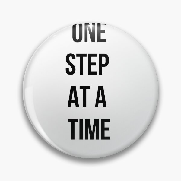 Item preview,  One Step at a time/ wording designed and sold by FourNuns.