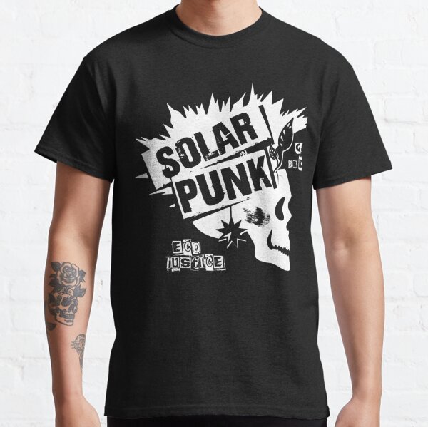 Solar Punk - Grow Or Die / Eco Justice Classic T-Shirt