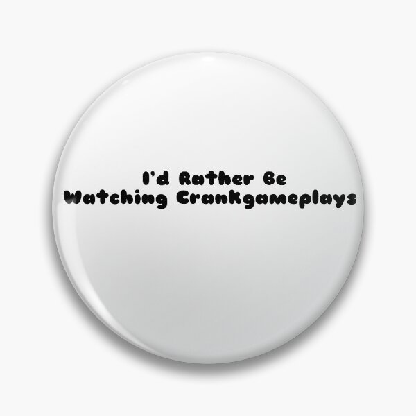 Item preview, Id Rather Be Watching Crankgameplays  designed and sold by qtdraws.