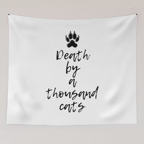 Item preview, Death By A Thousand Cats designed and sold by somebasic.