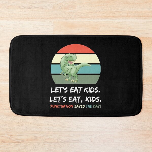 Artikelvorschau, Lass uns Kinder essen, Interpunktion rettet den Tag Lustiges T-Rex Shirt entworfen und verkauft von Passion Isles.