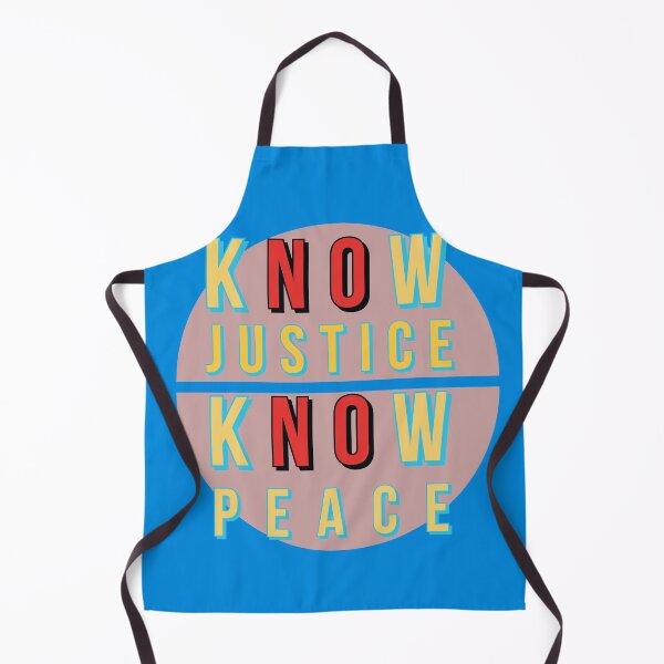 Item preview, Know Justice Know Peace designed and sold by flickertoaflame.