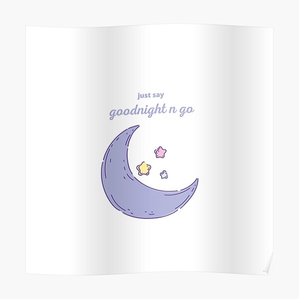 goodnight n go ariana grande (violet) Poster