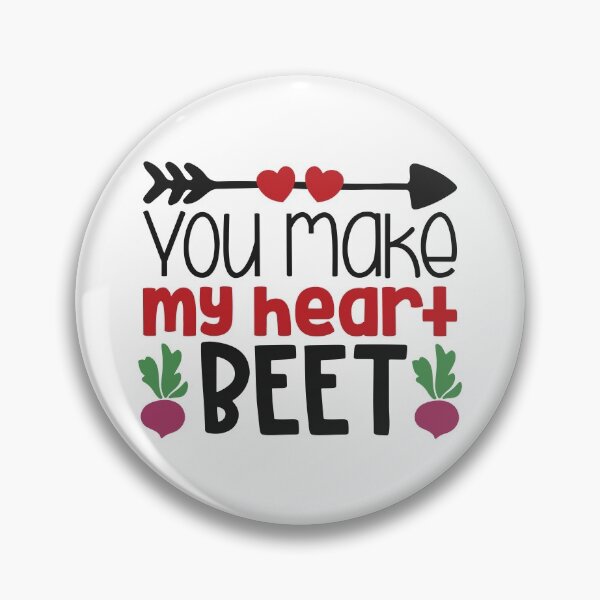 Item preview, You make my heart beet designed and sold by Phorase.