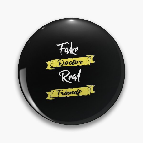 Item preview, FAKE DOCTOR REAL FRIENDS designed and sold by Hussain Shirts.