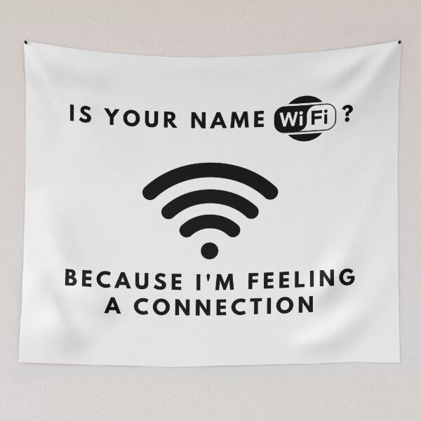 Artikelvorschau, Ist Ihr Name WiFi? entworfen und verkauft von ChrisTodoBien.