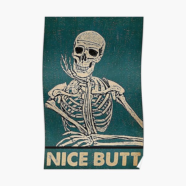 Halloween-Skelett Nice Butt Poster