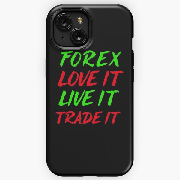 Forex love It Live It Trade It