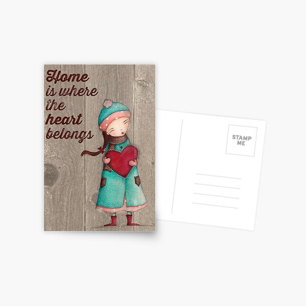 Home Is Where The Heart Belongs Postcard