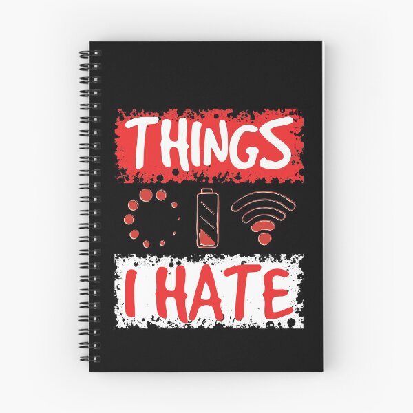 Item preview, Things I Hate designed and sold by Gravity1206.