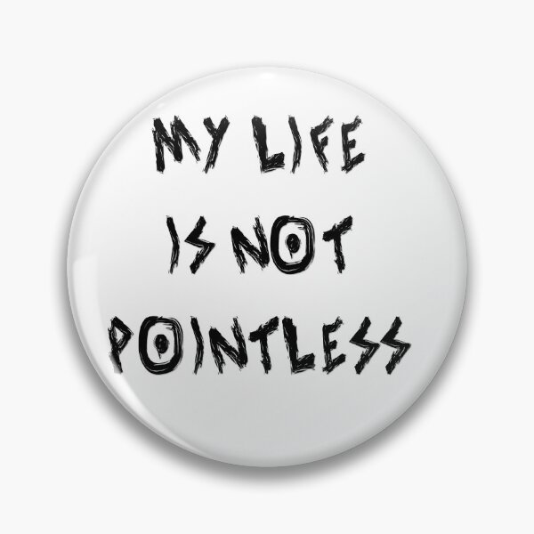 Item preview, My life is not meaningless designed and sold by yayor.