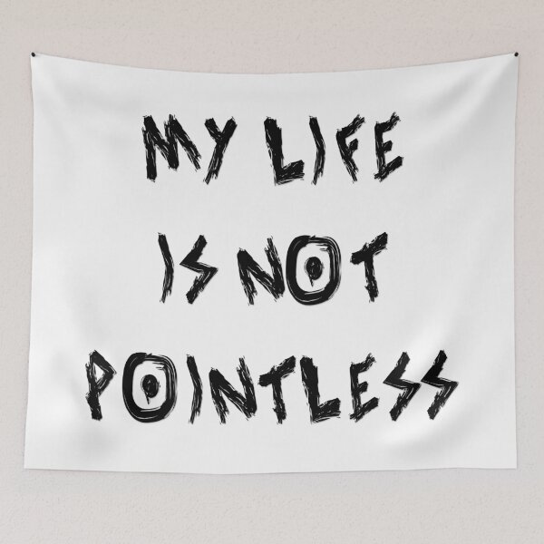 Item preview, My life is not meaningless designed and sold by yayor.