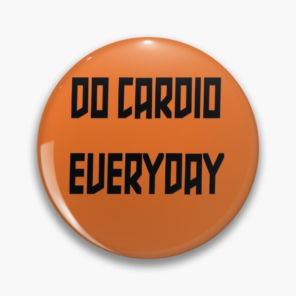 Item preview, Do cardio every day designed and sold by yayor.