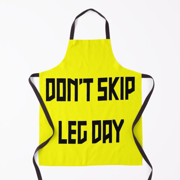 Item preview, Don't skip leg day designed and sold by yayor.