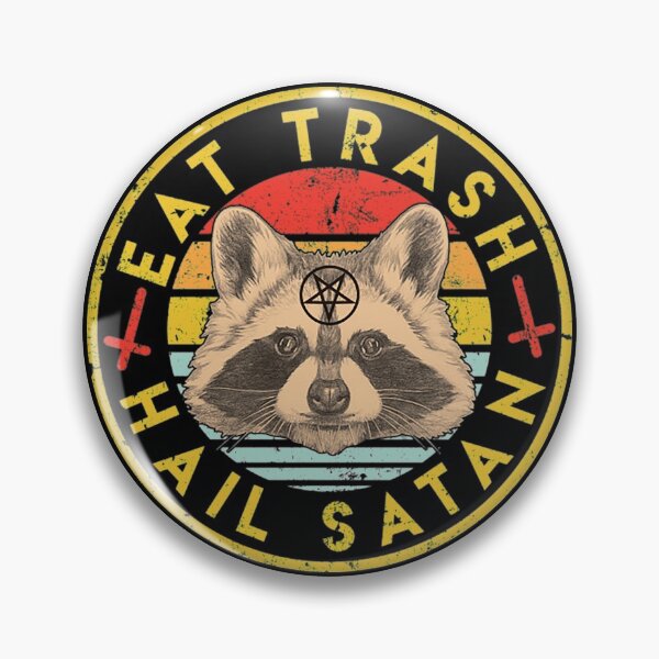 Item preview, Eat trash hail satan designed and sold by gomezt1992.