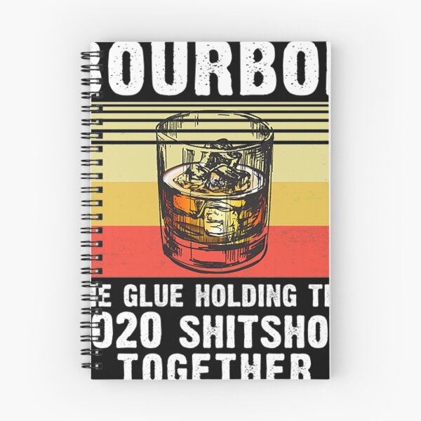 Item preview, Bourbon the glue holding this 2020 shitshow together T-Shirt designed and sold by gomezt1992.