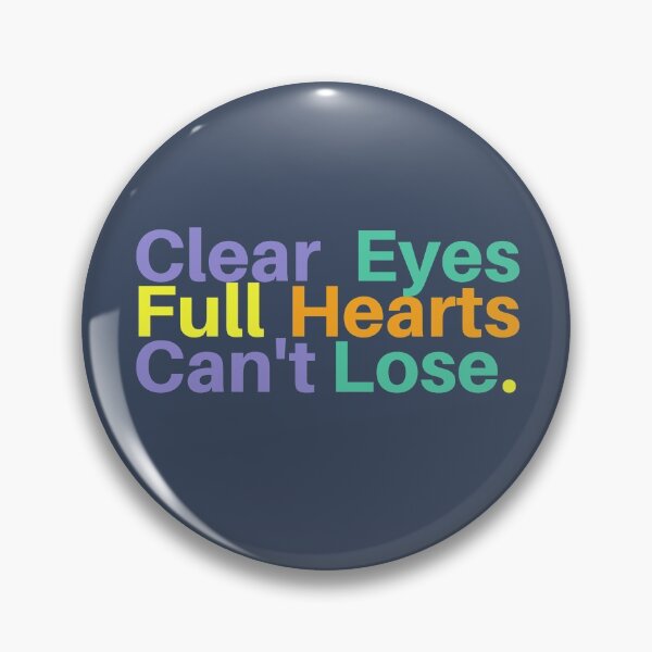 Item preview, Clear Eyes Full Hearts Can't Lose designed and sold by hectorgool.