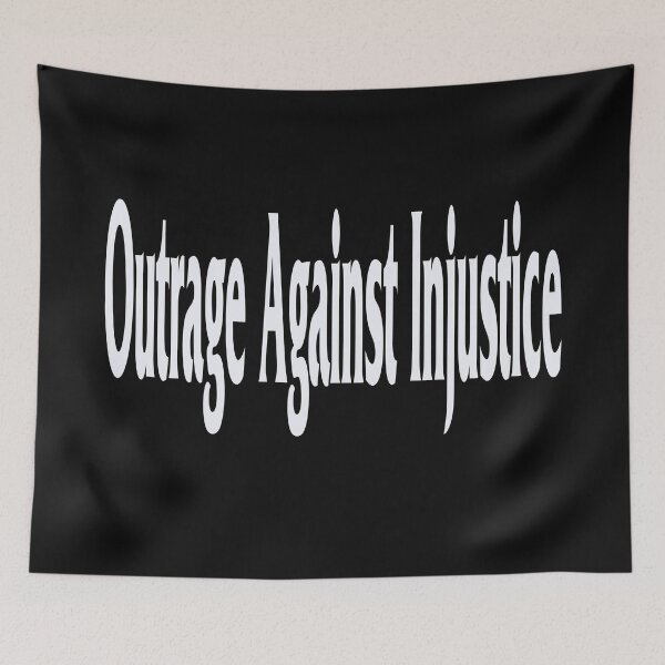 Item preview, Outrage against Injustice designed and sold by Yaris Confession.