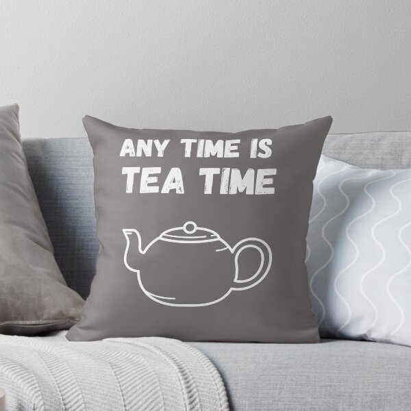 Item preview, ANY TIME IS TEA TIME designed and sold by APrettyView.