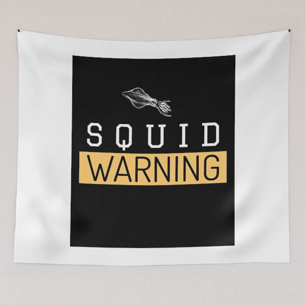 Item preview, Squid Warning designed and sold by InfinityRealm.