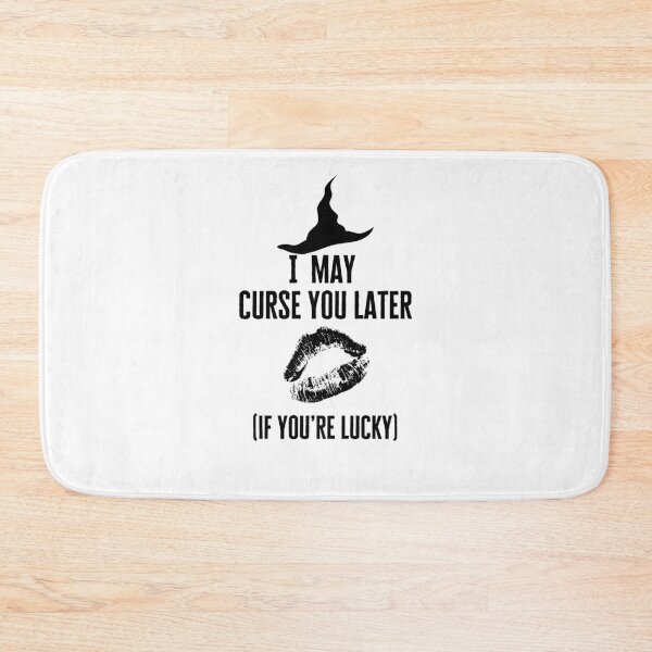 Item preview, I may curse you later, if youre lucky Sassy witch quote For Halloween  designed and sold by WearwhatUthink.