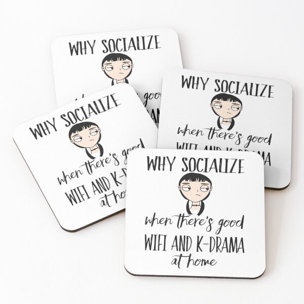 Item preview, Why Socialize When There's Good Wifi and K-drama at Home designed and sold by dorkysince1994.