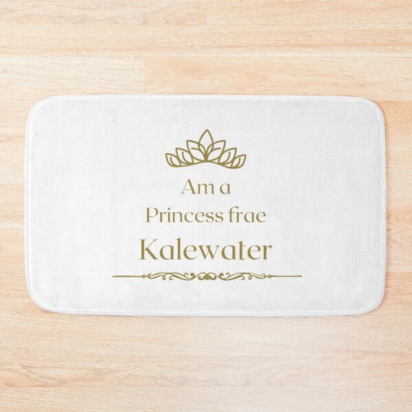 Item preview, Am a PRINCESS frae Kalewater  designed and sold by yourscotborders.