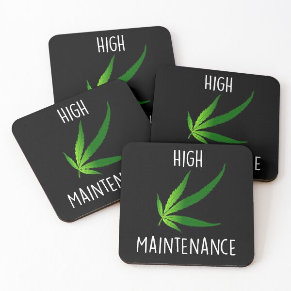 Item preview, High Maintenance designed and sold by thatweedstore.