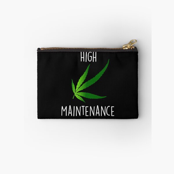 Item preview, High Maintenance designed and sold by thatweedstore.