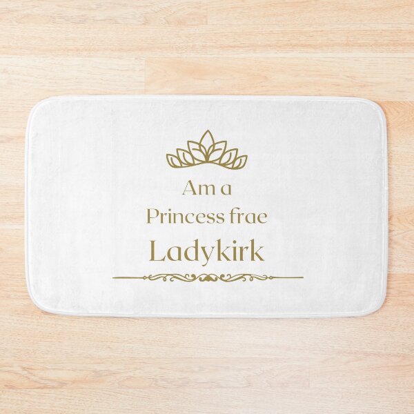 Item preview, Am a PRINCESS frae Ladykirk  designed and sold by yourscotborders.