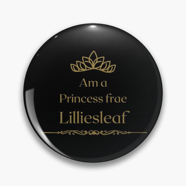 Item preview, Am a PRINCESS frae Lilliesleaf  designed and sold by yourscotborders.