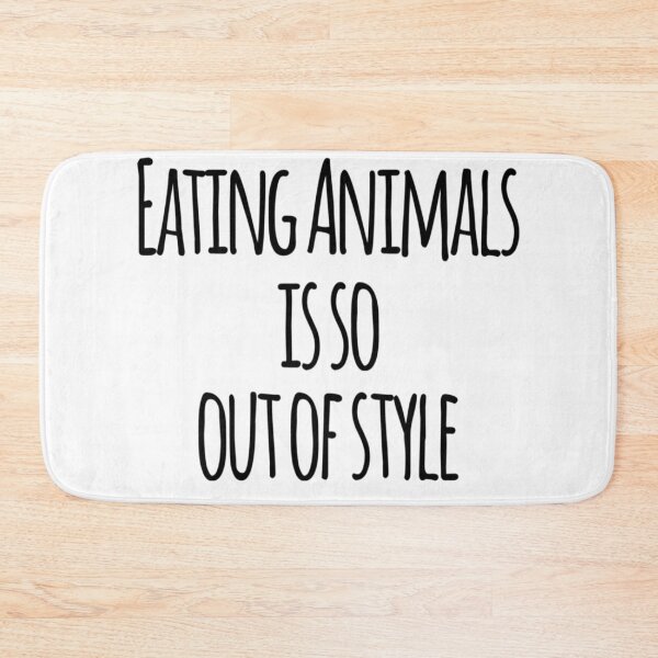 Item preview, Eating Animals is so Out of Style designed and sold by SerenaBliss.