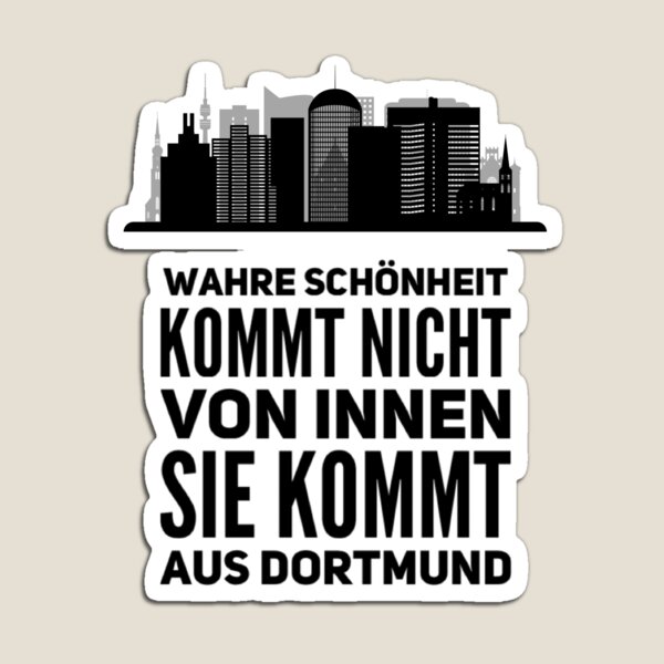 Item preview, Real beauty comes from Dortmund designed and sold by Aline22.